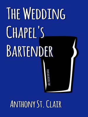 cover image of The Wedding Chapel's Bartender